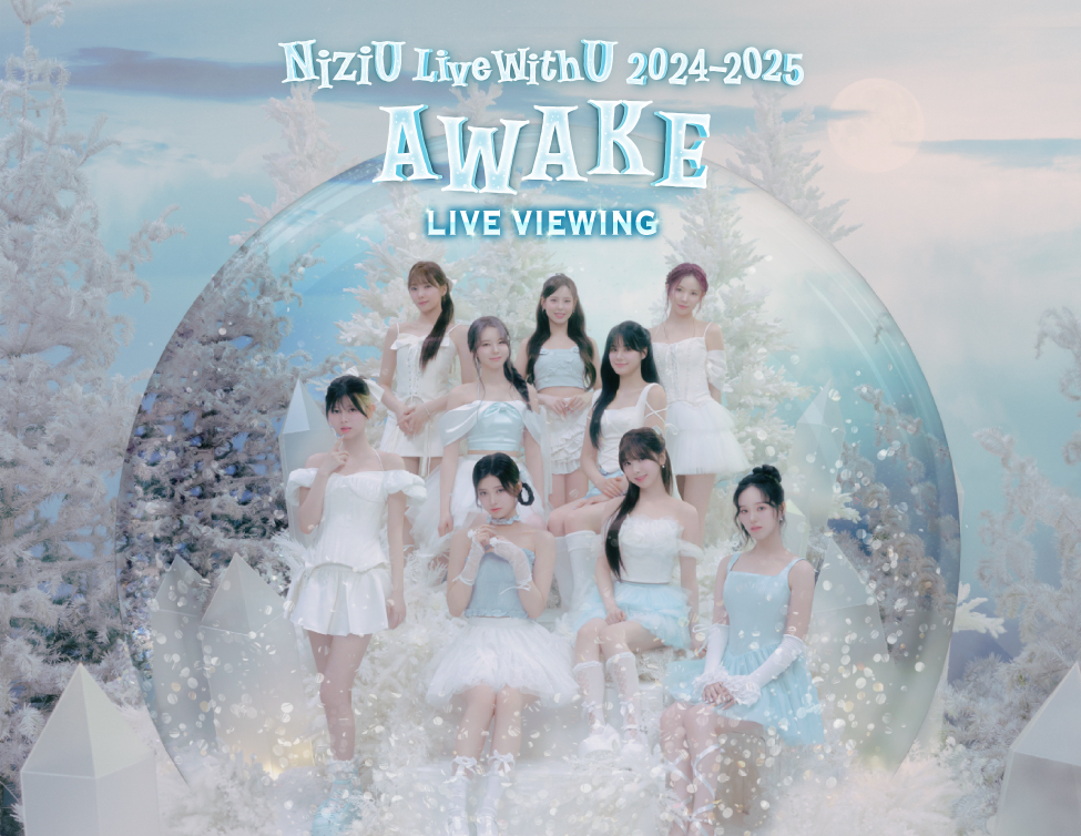 NiziU Live with U 2024-2025 AWAKE